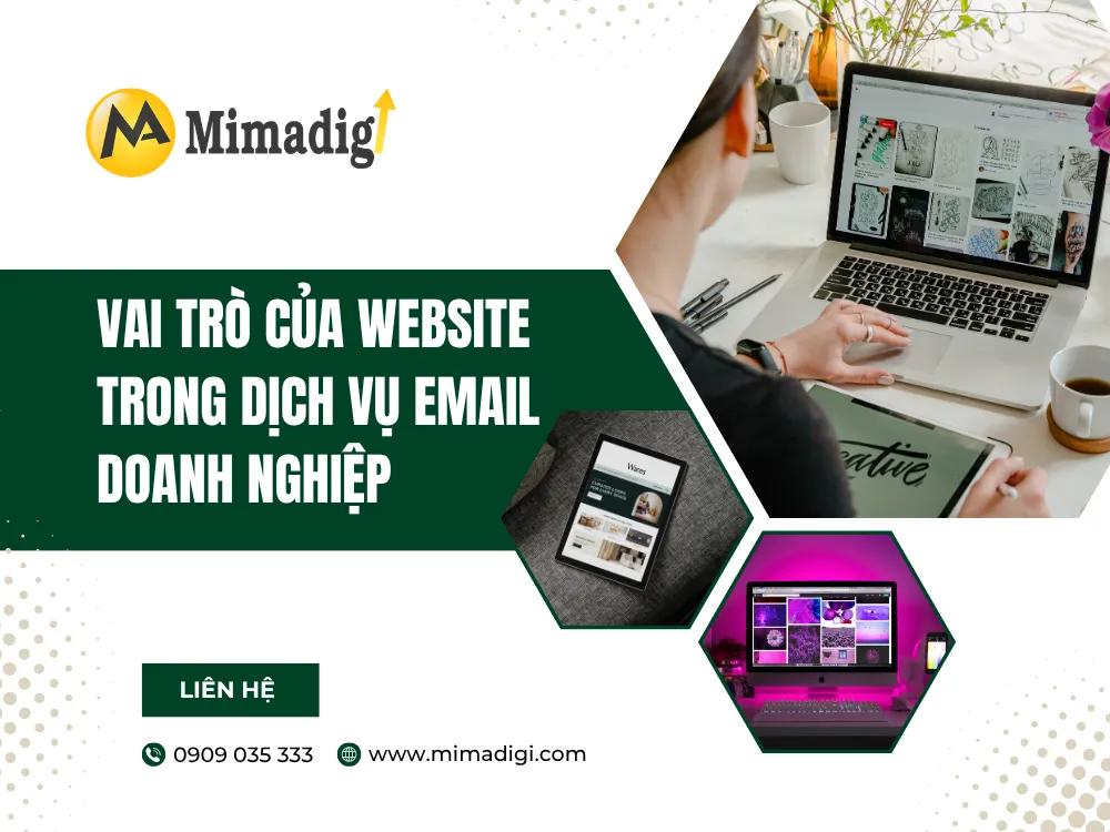 Vai trò của website trong dịch vụ email doanh nghiệp tại mima