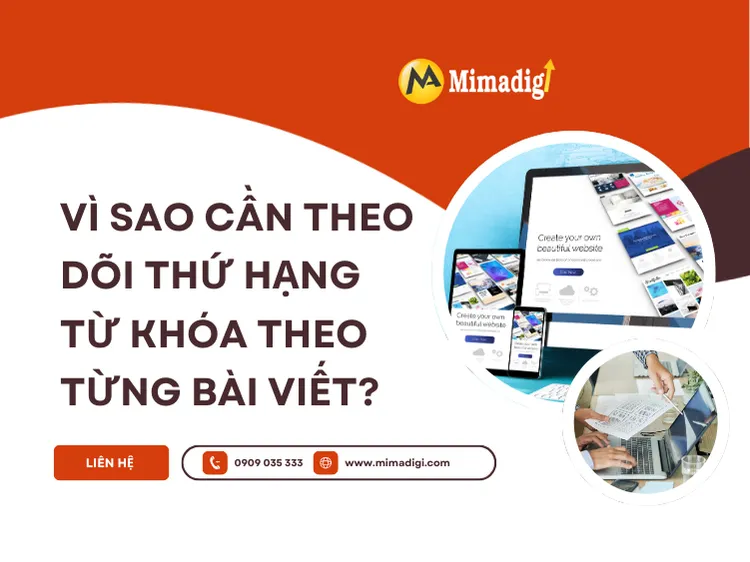 Vì sao cần theo dõi thứ hạng từ khóa theo từng bài viết? tại mima
