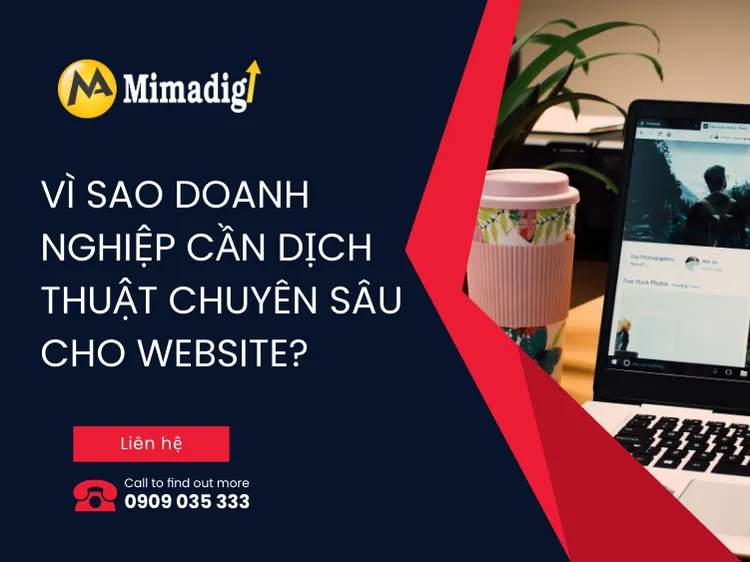 Vì sao doanh nghiệp cần dịch thuật chuyên sâu cho website? tại mima