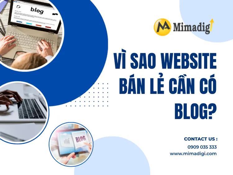 Vì sao website bán lẻ cần có blog? tại mima