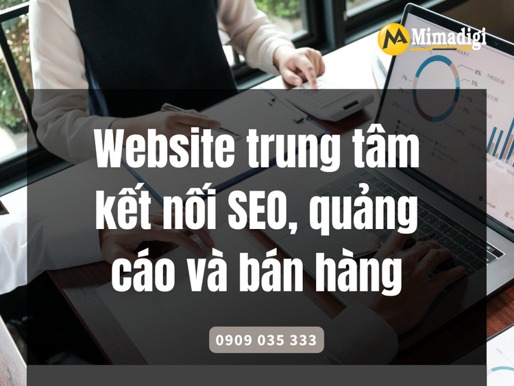 Website: The Central Hub Connecting SEO, Advertising, and Sales