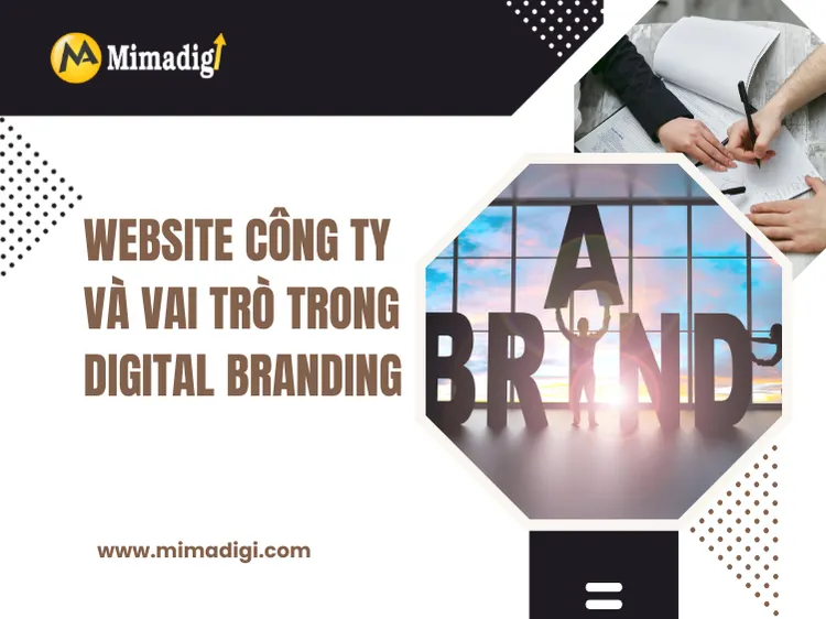 Website công ty và vai trò trong Digital Branding tại mima