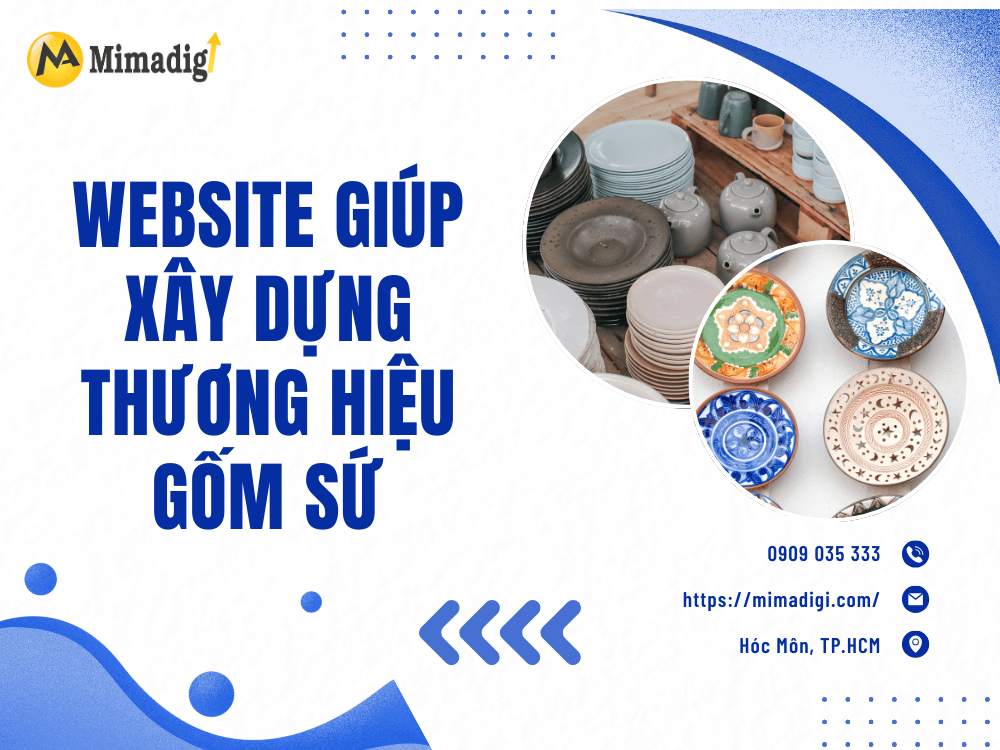 Website giúp xây dựng thương hiệu gốm sứ tại MIMA