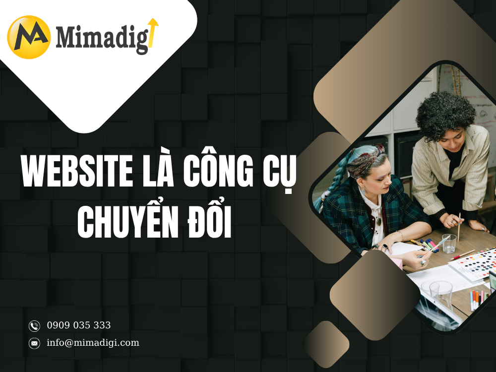 WEBSITE LÀ CÔNG CỤ CHUYỂN ĐỔI tại mima