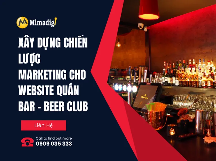 Xây dựng chiến lược marketing cho website quán bar – beer club tại mima