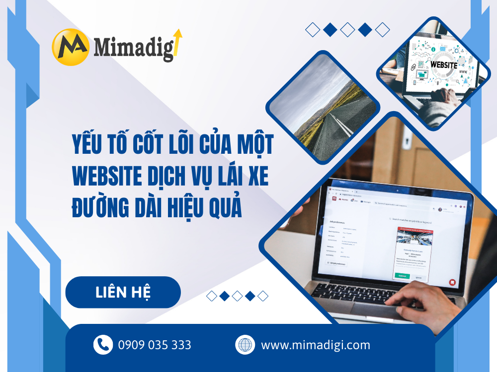 Yếu tố cốt lõi của một website dịch vụ lái xe đường dài hiệu quả tại mima