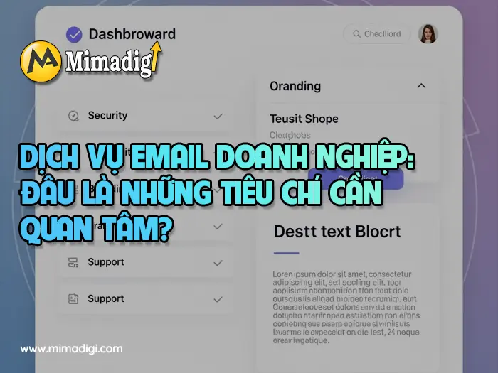 Dịch vụ email doanh nghiệp và hỗ trợ kỹ thuật 24/7 tại mimadigi