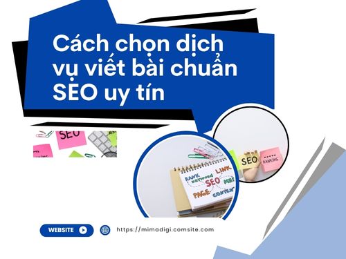 Dịch vụ viết bài chuẩn SEO cho website của mimadigi
