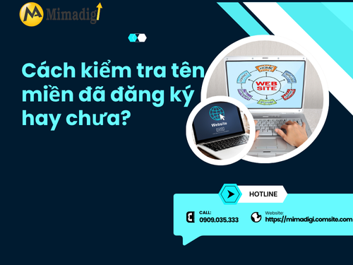 How to check if a domain name is already registered? Detailed instructions and accurate search tools from mimadigi