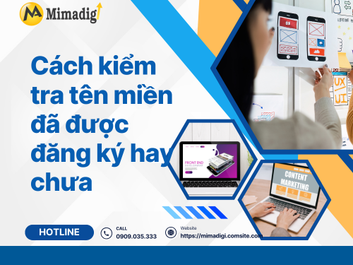 How to check if a domain name is already registered? Detailed instructions and accurate search tools from mimadigi