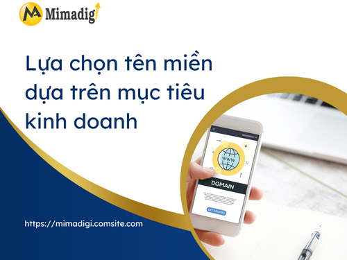 Tên miền thương hiệu vs tên miền từ khóa: Nên chọn cái nào? cùng mimadigi tìm hiểu thêm