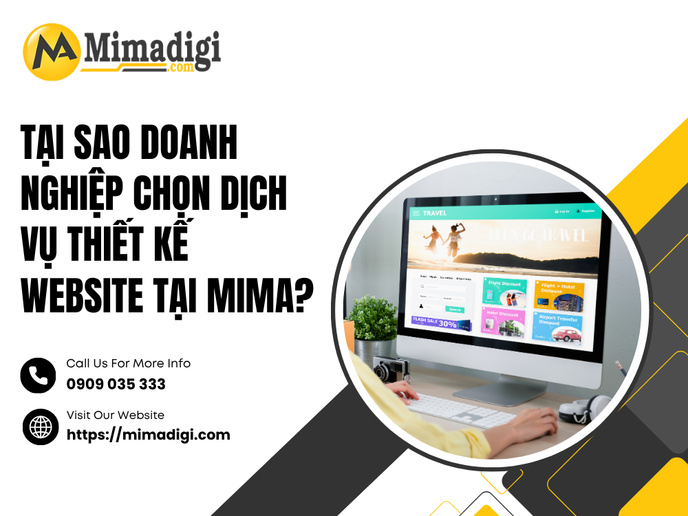 Tại Sao Doanh Nghiệp Chọn Dịch Vụ Thiết Kế Website Tại MIMA?