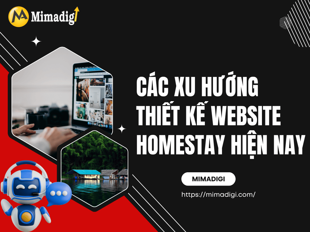 Các xu hướng thiết kế website homestay hiện nay tại MIMA