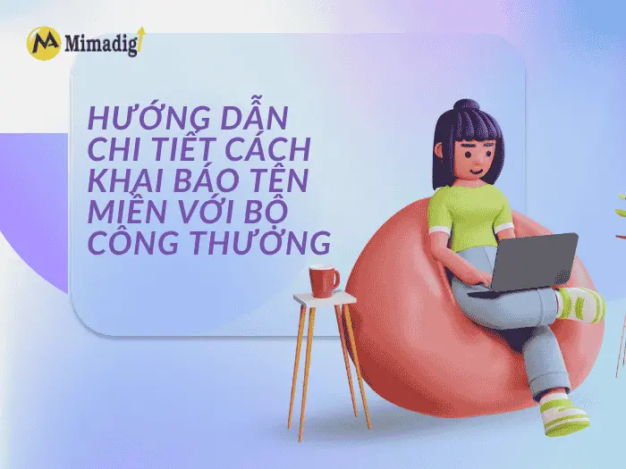 Hướng dẫn chi tiết cách khai báo tên miền với Bộ Công Thương