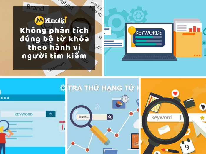 Không phân tích đúng bộ từ khóa theo hành vi người tìm kiếm