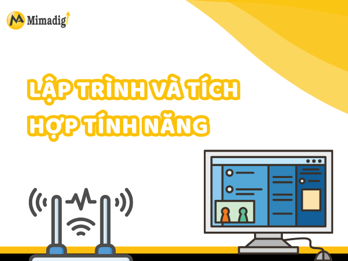 Lập Trình Và Tích Hợp Tính Năng