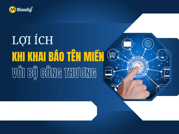 Lợi ích khi khai báo tên miền với Bộ Công Thương