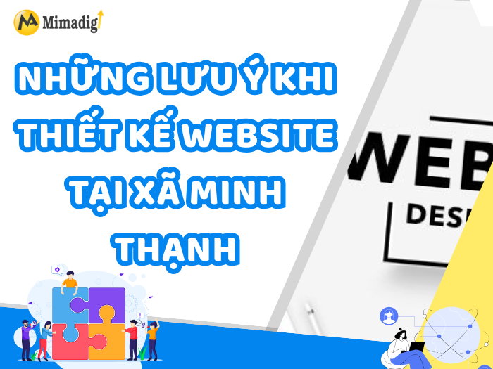 Những Lưu Ý Khi Thiết Kế Website Tại Xã Minh Thạnh