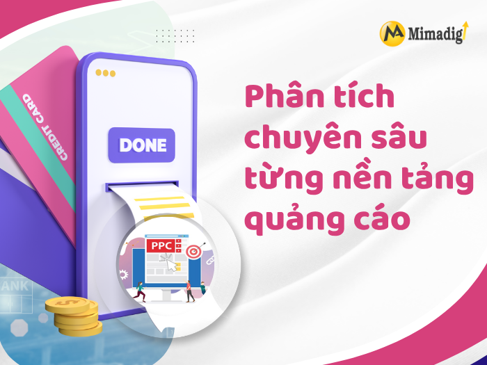 Phân tích chuyên sâu từng nền tảng quảng cáo