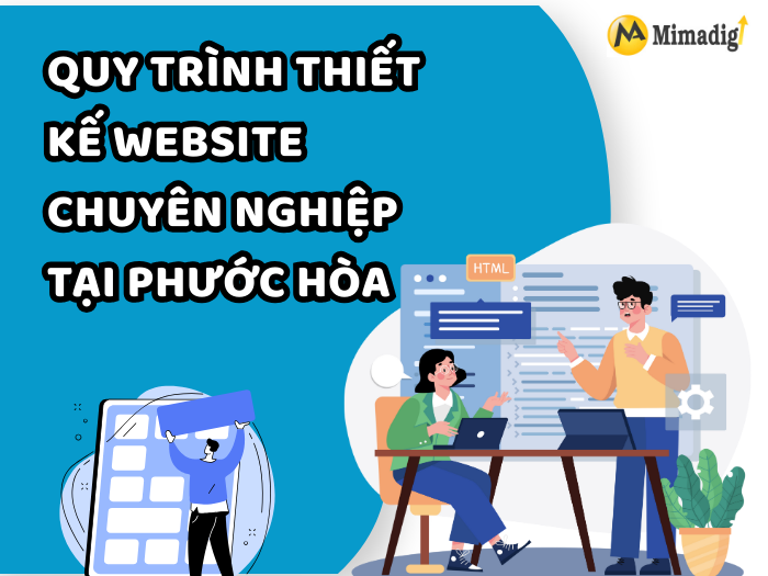 Professional Website Design Process for Phước Hòa by MIMADIGI
