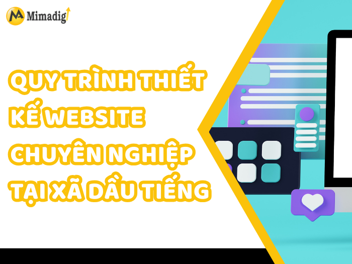 Quy Trình Thiết Kế Website Chuyên Nghiệp Tại Xã Dầu Tiếng