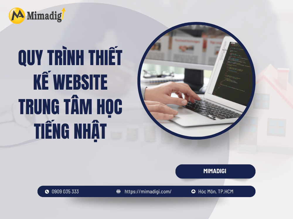 Quy trình thiết kế website trung tâm học tiếng Nhật tại MIMA