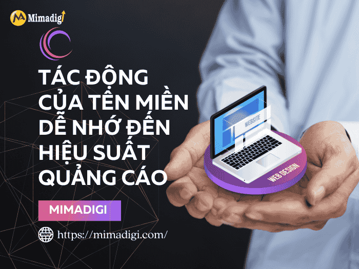 The Impact of Memorable Domain Names on Advertising Performance by MIMADIGI